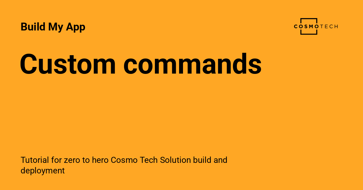 Custom commands - Build My App