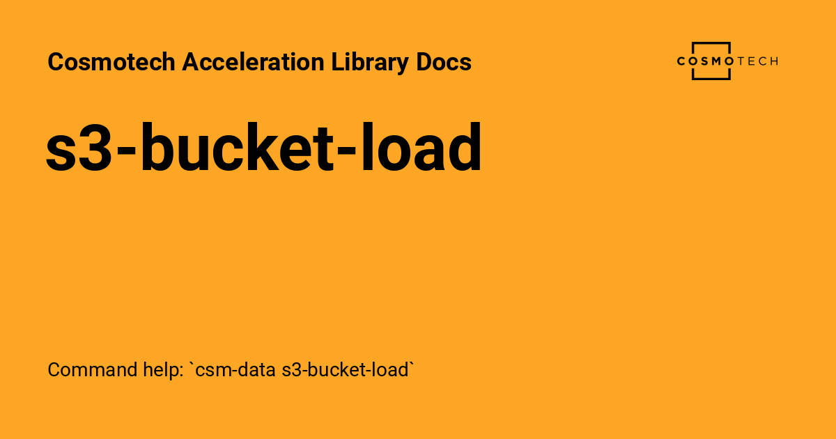s3-bucket-load - Cosmotech Acceleration Library Docs