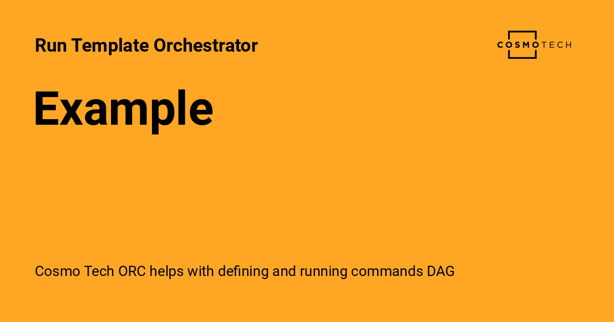 Example - Run Template Orchestrator